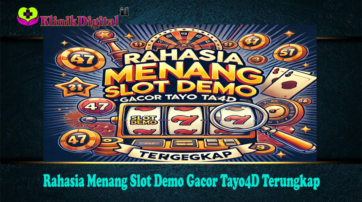 Rahasia Menang Slot Demo Gacor Tayo4D Terungkap